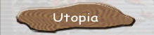 Utopia