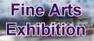 Fine Arts Exhibition