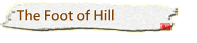 The Foot of Hill